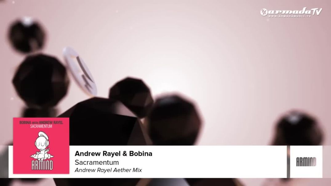 Bobina with Andrew Rayel - Sacramentum (Andrew Rayel Aether Mix)